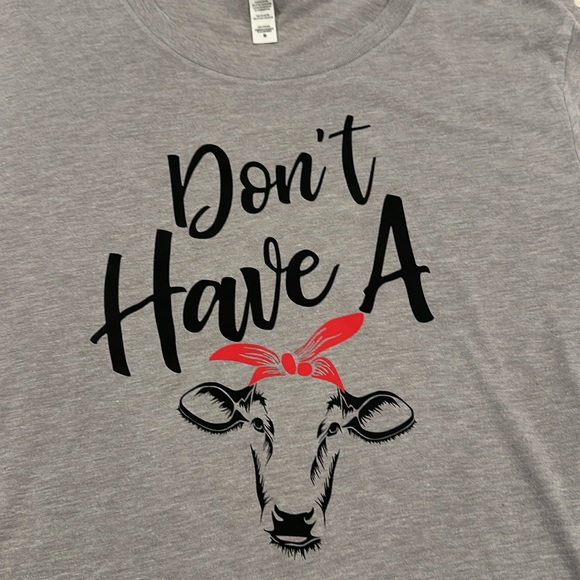 💙 5 for $20 - Don’t have a cow T-shirt - Picture 3 of 4